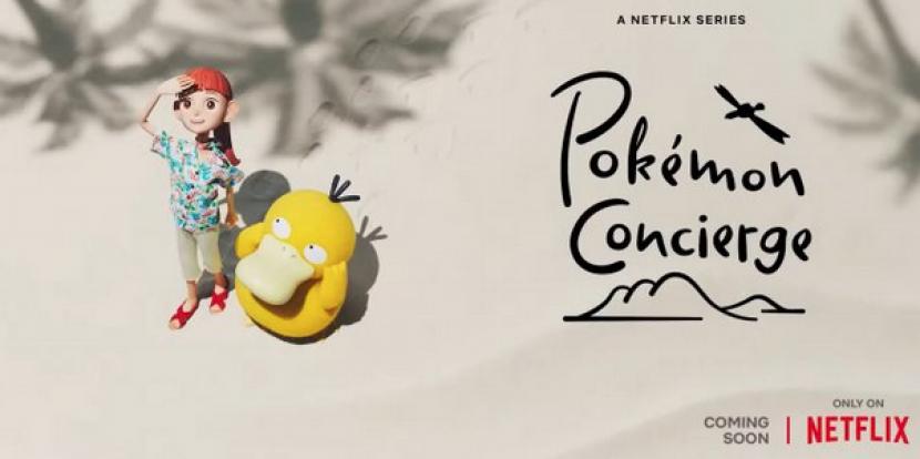 Episode Lanjutan Serial ‘Pokemon Concierge’ Segera Tayang di Netflix